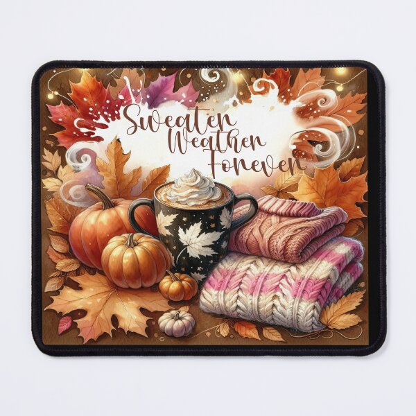 Item preview, Sweater Weather Forever – Cozy Fall Autumn Design designed and sold by Maggiepeshop.