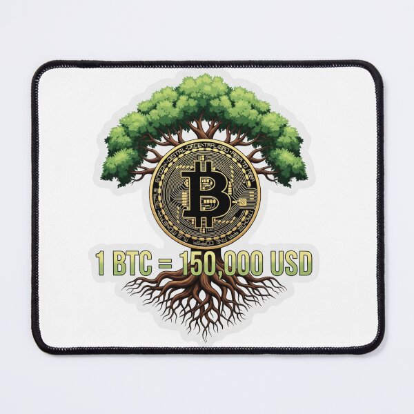 Item preview, 1 BTC = 150,000 USD Bitcoin Tree Sticker designed and sold by BambooVibes.