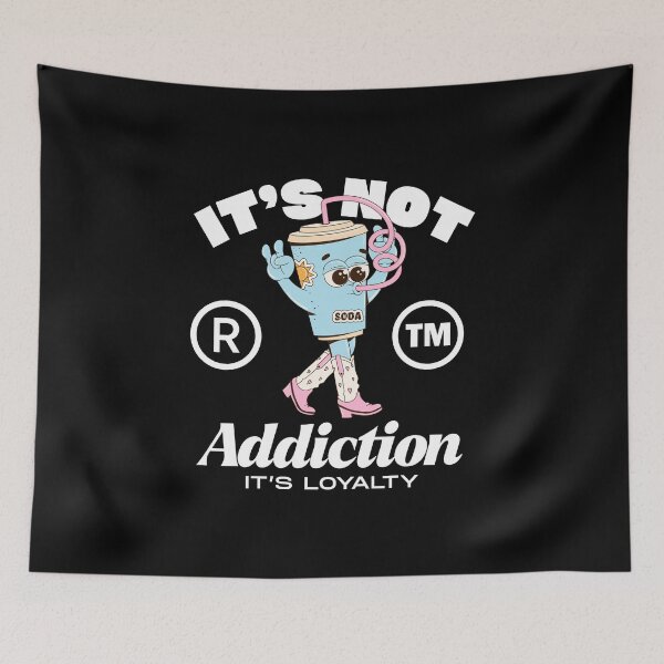 Item preview, It's not addiction designed and sold by Peerless-Prime.