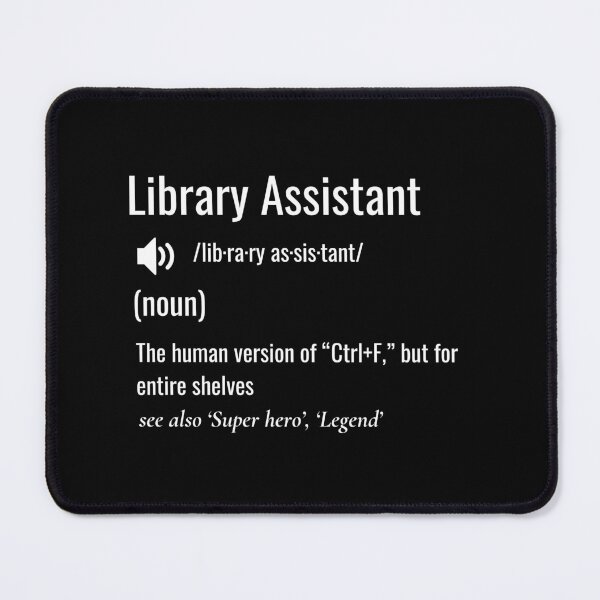 Item preview, Library Assistant Definition designed and sold by sydney-syder.