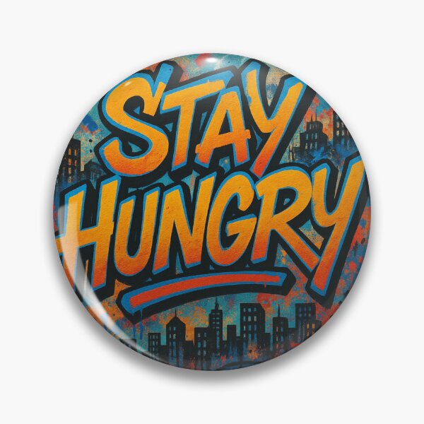 Artikelvorschau, „Stay Hungry Street Art – Urbane Motivations-Graffiti“ entworfen und verkauft von Striklet.