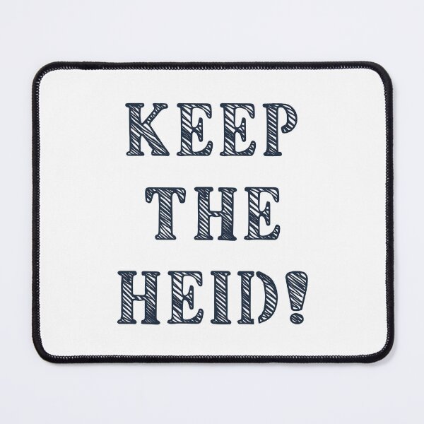 Item preview, Keep the Heid Scottish Motivational Quote Typography Design, Scottish slang designed and sold by EdgyEdgeArt.