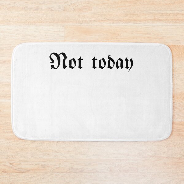 Item preview, Not today designed and sold by Mrks135.