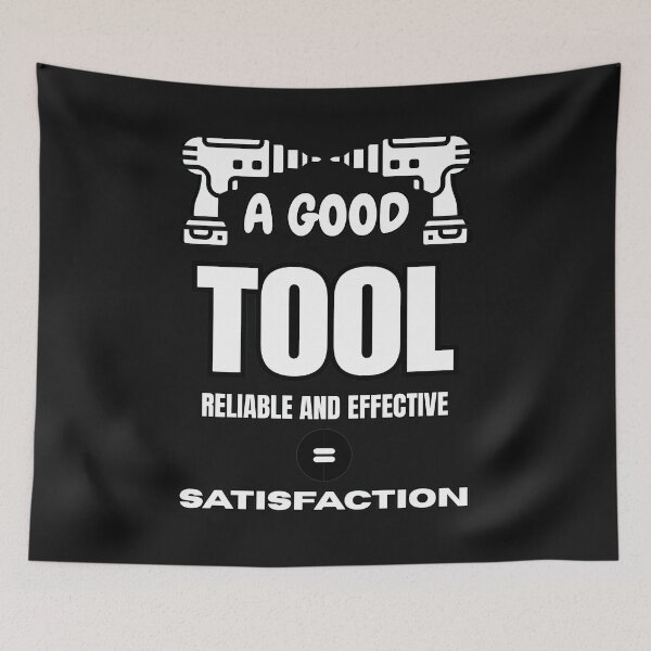 Item preview, SATISFACTION OF A GOOD TOOL designed and sold by aledfychan.
