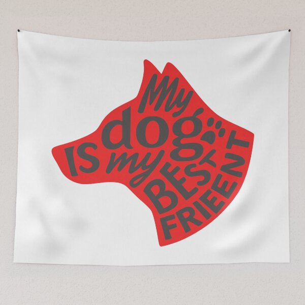 Artikelvorschau, My dog is my best friend entworfen und verkauft von Chris-DesignLab.