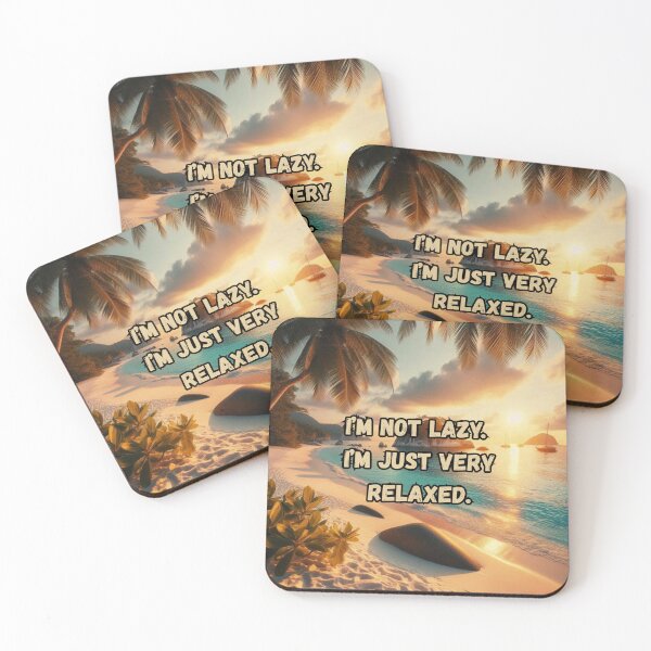 Item preview, I'm Not Lazy, I'm Just Relaxed. designed and sold by CreationsKel.