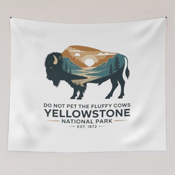 Item preview, Do Not Pet The Fluffy Cows Buffalo Yellowstone National designed and sold by BHMARTS.