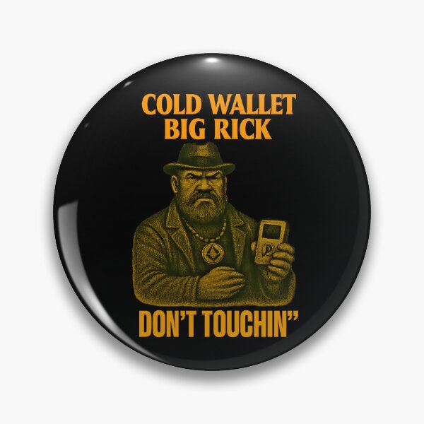 Item preview, "Cold Wallet Big Rick – Don’t Touchin’" | Crypto Protection Design designed and sold by BitCrop.