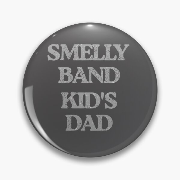Item preview, Smelly Band kid Dad designed and sold by TaraPen.