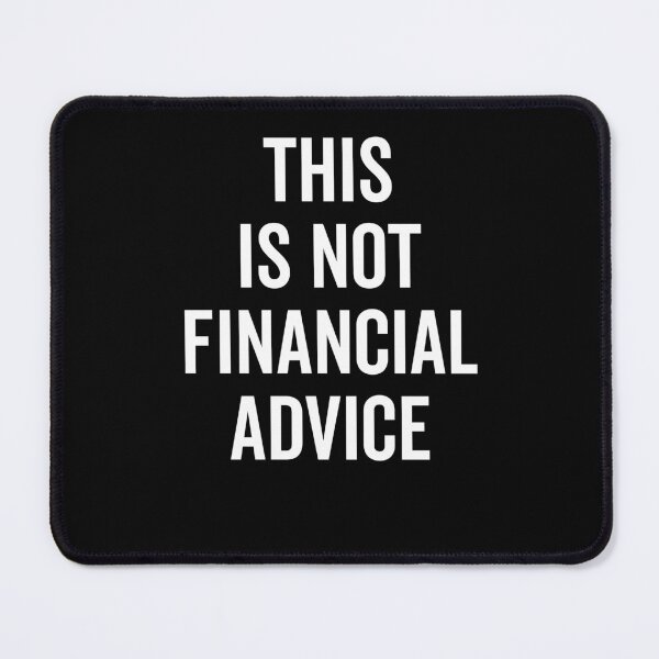 Item preview, This Is Not Financial Advice designed and sold by Frank Ring.