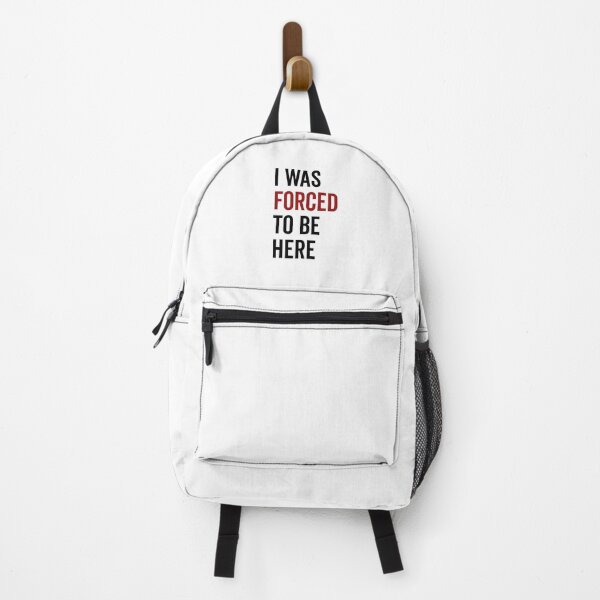 Item preview, I Was Forced To Be Here designed and sold by Frank Ring.