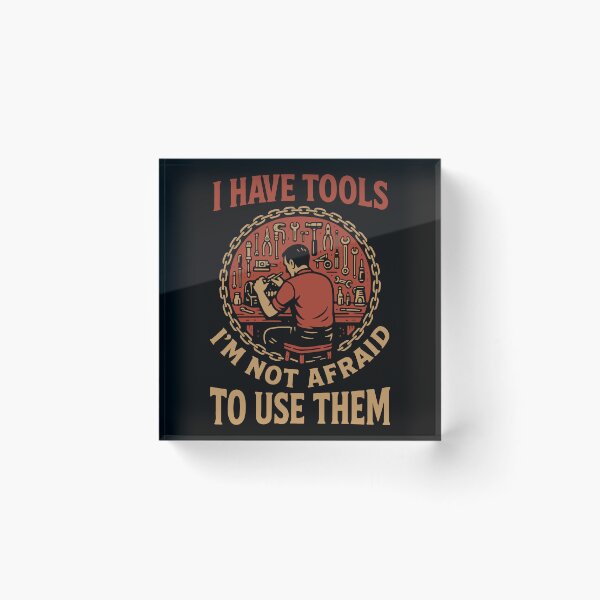 Item preview, I Have Tools Not Afraid To Use Them Garage designed and sold by LuminOrb.