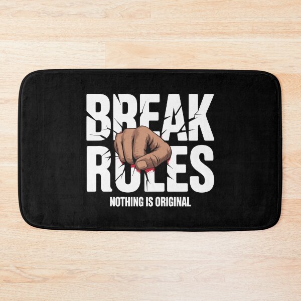 Item preview, Break Rules Nothing Is Original Fist Punch Design designed and sold by TipTop GFX.