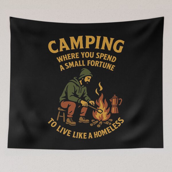 Item preview, Camping Where You Spend A Small Fortune Funny designed and sold by LuminOrb.