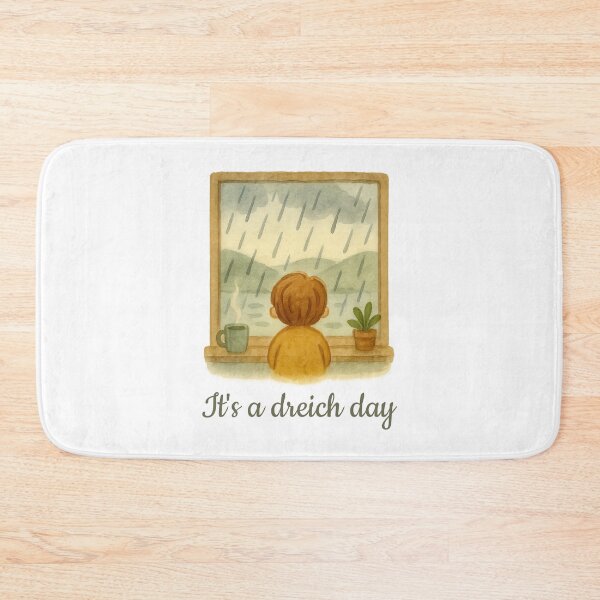 Item preview, Its A Dreich Day Scottish Weather Saying Rain Scotland Humour designed and sold by EdgyEdgeArt.