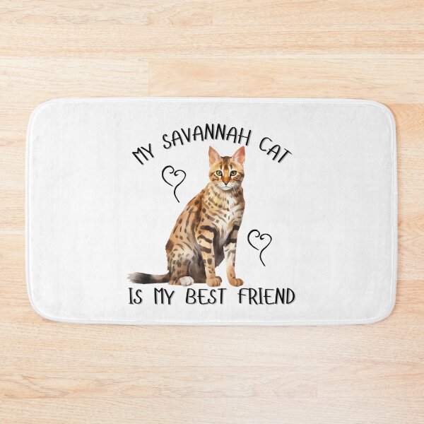 Item preview, My Savannah Cat Is My Best Friend designed and sold by Viikis.