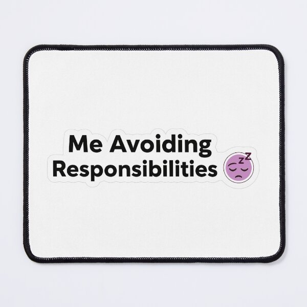Item preview, Me Avoiding Responsibilities | Relatable Meme Sticker designed and sold by QuirkHaus.