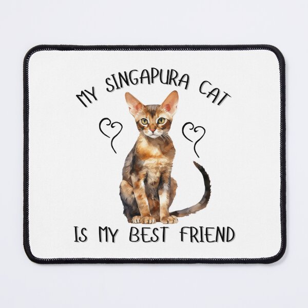 Item preview, My Singapura Cat Is My Best Friend designed and sold by Viikis.