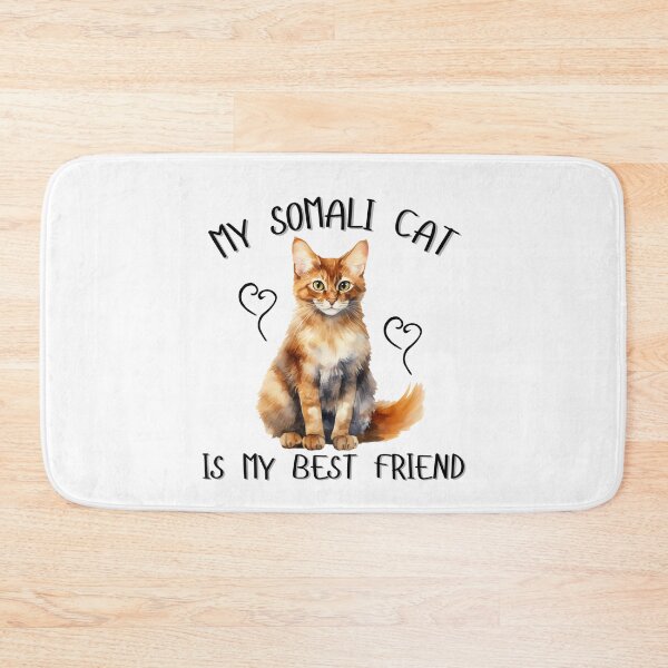 Item preview, My Somali Cat Is My Best Friend designed and sold by Viikis.