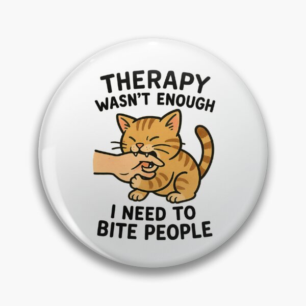 Item preview, Therapy Wasn’t Enough I Need To Bite People  designed and sold by Buntrockstore.