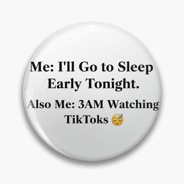 Item preview, 3AM Watching TikToks | Relatable Meme Sticker designed and sold by QuirkHaus.