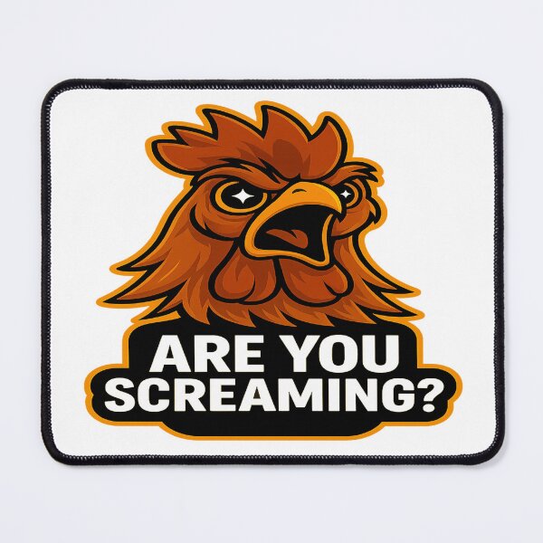 Item preview, Funny Rooster - Are You Screaming? designed and sold by Derpy Lab .