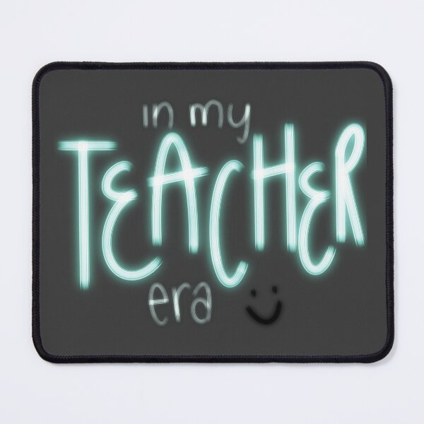 Item preview, In my teacher era designed and sold by thePaintedHook.