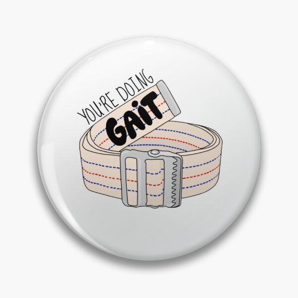 Item preview, You're Doing Gait designed and sold by MKBcreates.