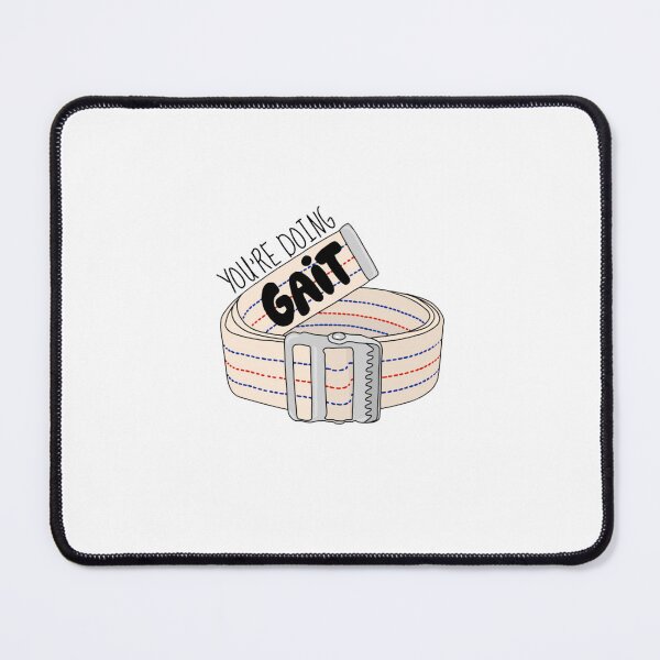 Item preview, You're Doing Gait designed and sold by MKBcreates.