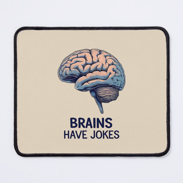 Item preview, Brains have jokes designed and sold by musthavewords.