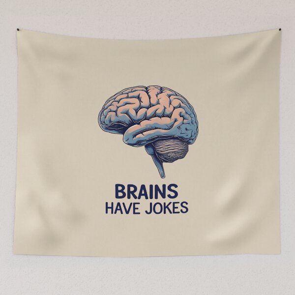 Item preview, Brains have jokes designed and sold by musthavewords.