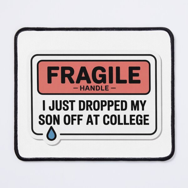 Item preview, I Just Dropped My Son Off at College designed and sold by ChearshiPrints.