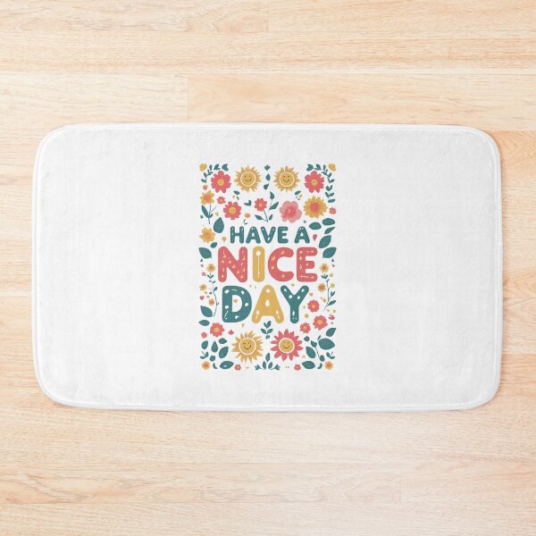 Item preview, Have a Nice Day designed and sold by musthavewords.