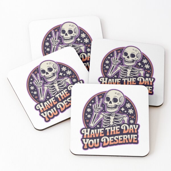 Item preview, Have the Day You Deserve Skeleton Design – Funny Gothic Halloween Art with Sarcastic Vibes designed and sold by GemBob Creations.