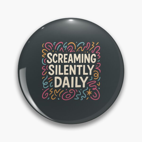 Item preview, Screaming silently daily designed and sold by musthavewords.