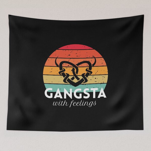 Item preview, Gangsta with feelings designed and sold by musthavewords.