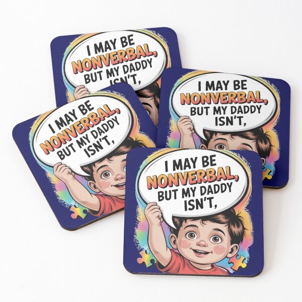 Item preview, I May Be Nonverbal, But My Daddy Isn’t - Boy designed and sold by GENX-AUTISM-DAD.