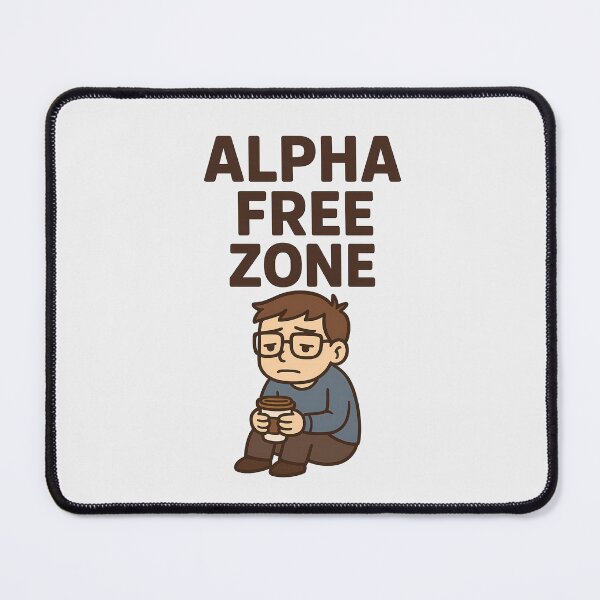 Item preview, Alpha free zone designed and sold by musthavewords.