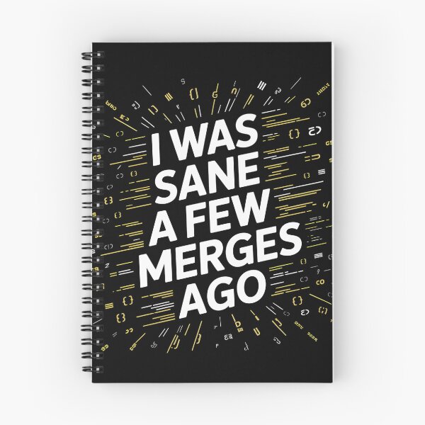 Item preview, I Was Sane A Few Merges Ago - This gift is perfect for programmers, computer science students, and anyone who faces the daily struggles of coding with a sense of humor. designed and sold by ZyziowskyArt.
