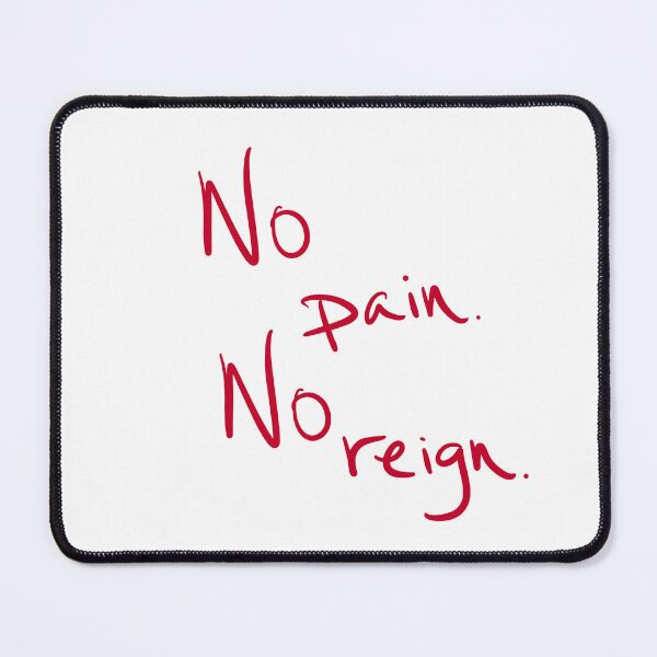 Item preview, No Pain, No Reign  designed and sold by abeink.