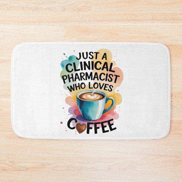 Item preview, Just A Clinical Pharmacist Who Loves Coffee designed and sold by I-wanna-T-shirt.