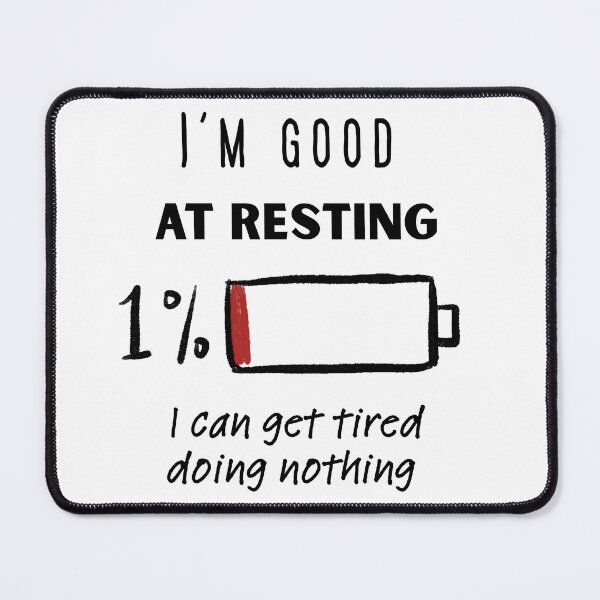 Item preview, Funny Lazy Humor Shirt – I’m Good at Resting, I Get Tired Doing Nothing T-Shirt, doing nothing t-shirt, self care humor, , funny exhaustion shirt designed and sold by BrewtifulMugs.