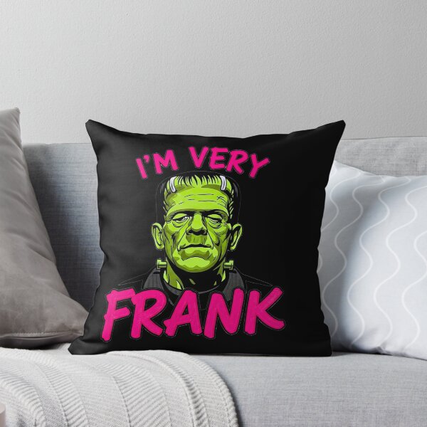 Item preview, I’m Very Frank Frankenstein designed and sold by TeeARTHY.