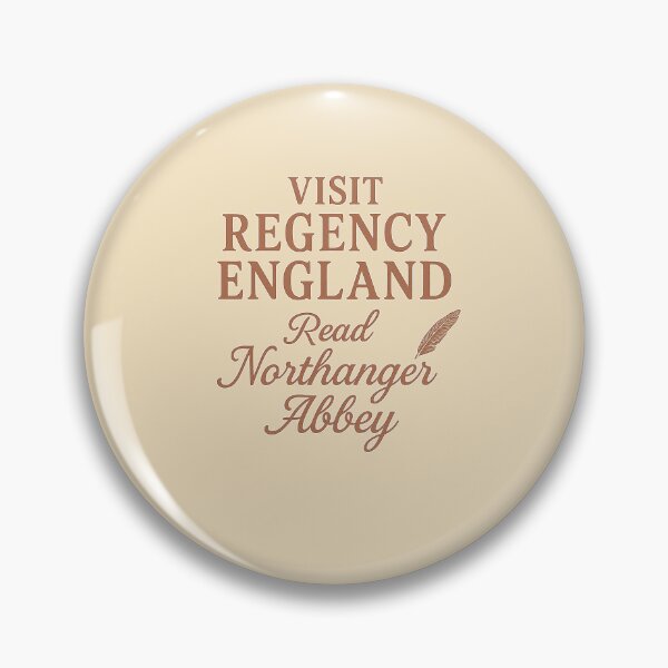 Item preview, Visit Regency England — Read Northanger Abbey designed and sold by Novel Works Studio.