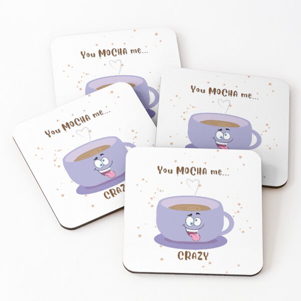 Item preview, You Mocha Me Crazy designed and sold by Cafe-Color.