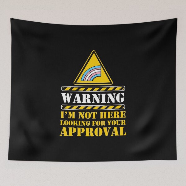 Item preview, I´m not here looking for your approval (trans) designed and sold by remerasnerdas.