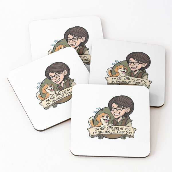 Item preview, I'm Not Smiling at you, I'm Smiling At Your Dog designed and sold by BladeandChalice.