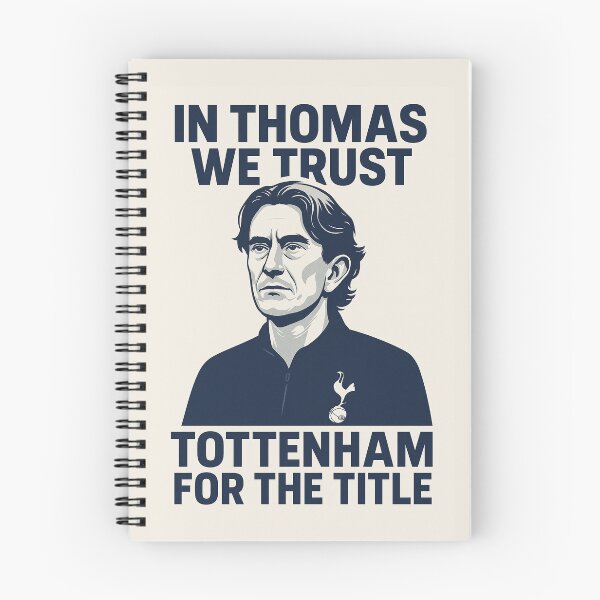 Item preview, In Thomas We Trust – Tottenham for the Title Poster designed and sold by TheWonkyEaselCo.