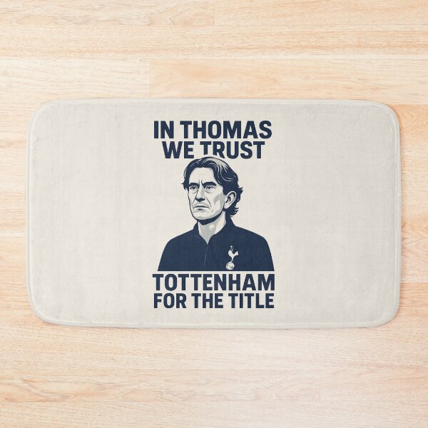 Item preview, In Thomas We Trust – Tottenham for the Title Poster designed and sold by TheWonkyEaselCo.