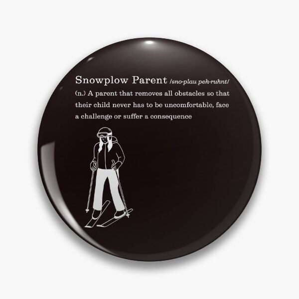 Item preview, Snowplow Parent Worse than a helicopter parent! Funny for overprotective moms and dads! designed and sold by soflanicole.